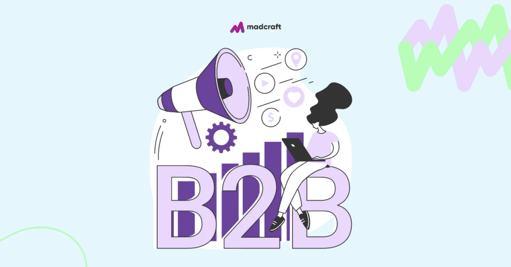 The Future of B2B eCommerce is Now - Trends You Need to Know | Madcraft